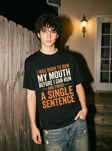 Funny Sarcastic Graphic Mens T-Shirt